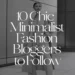10 Chic Minimalist Fashion Bloggers to Follow 13 Image for: 10 Chic Minimalist Fashion Bloggers to Follow