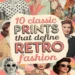 10 Classic Prints That Define Retro Fashion 18 Image for: 10 Classic Prints That Define Retro Fashion