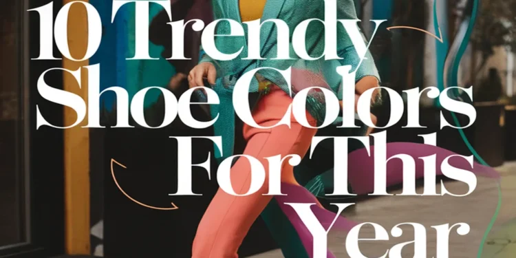 Image for: 10 Trendy Shoe Colors for This Year