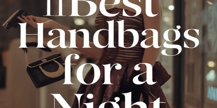 Image for: 11 Best Handbags for a Night Out