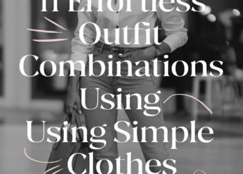 Image for: 11 Effortless Outfit Combinations Using Simple Clothes