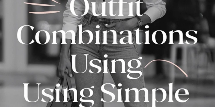 Image for: 11 Effortless Outfit Combinations Using Simple Clothes