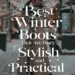 Image for: 12 Best Winter Boots That Are Both Stylish and Practical