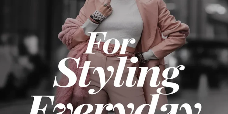 Image for: 7 Best Fashion Hacks for Styling Everyday Basics