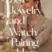 Image for: 7 Best Jewelry and Watch Pairing Ideas