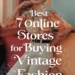 Image for: 7 Best Online Stores for Buying Vintage Fashion