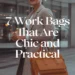 Image for: 7 Work Bags That Are Chic and Practical