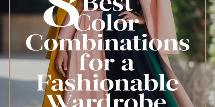 Image for: 8 Best Color Combinations for a Fashionable Wardrobe