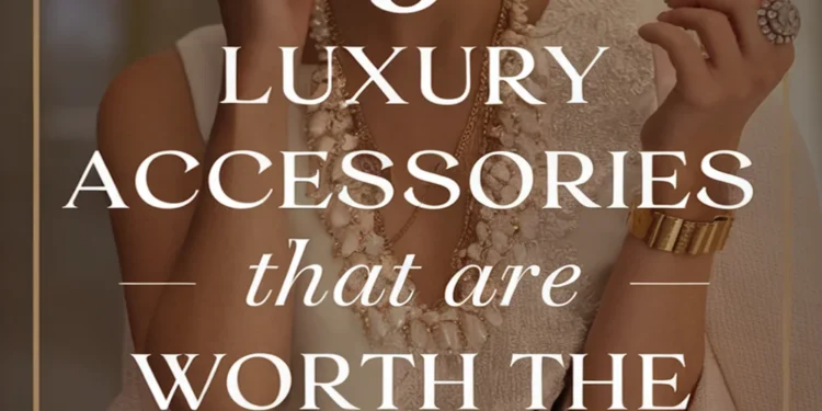 Image for: 9 Luxury Accessories That Are Worth the Splurge
