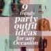 Image for: 9 Trendy Party Outfit Ideas for Any Occasion