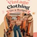 Image for: How to Find Authentic Vintage Clothing on a Budget