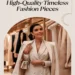 Image for: How to Invest in High-Quality Timeless Fashion Pieces