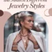 Image for: How to Mix and Match Different Jewelry Styles