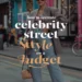 Image for: How to Recreate Celebrity Street Style on a Budget